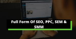 Full-form-of-SEO-PPC-SEM_SMM