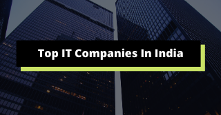 50 Top IT Companies In India: TCS, Accenture, Infosys & More