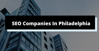 SEO Companies In Philadelphi