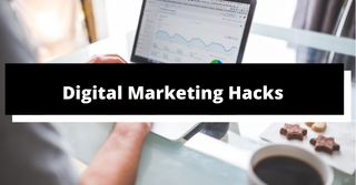 Digital Marketing Hacks