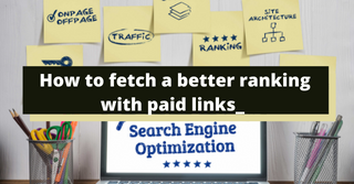 How to fetch a better ranking with paid links_