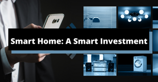 Smart Home A Smart Investment