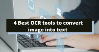 4 Best OCR tools to convert image into text