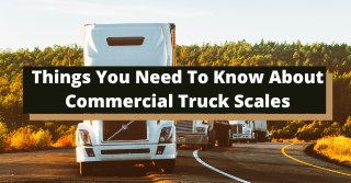 Things You Need To Know About Commercial Truck Scales